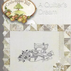 Crabapple Hill A Quilters Dream pattern