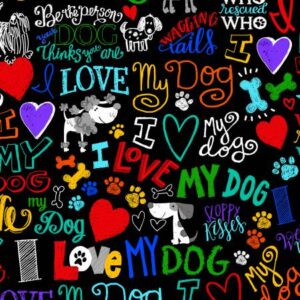 Timeless Treasures Black I Love My Dog