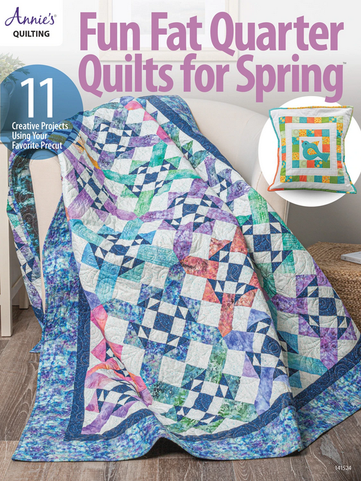 Annie's Fun Fat Quarter Quilts For Spring